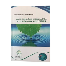 EM technológia alkalmazása a felszíni vizek kezelésében - Dr. Hegyi Árpád (könyv)
